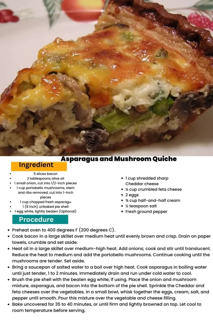 ingredients and instructions to make Cheesy Mushroom and Asparagus Quiche