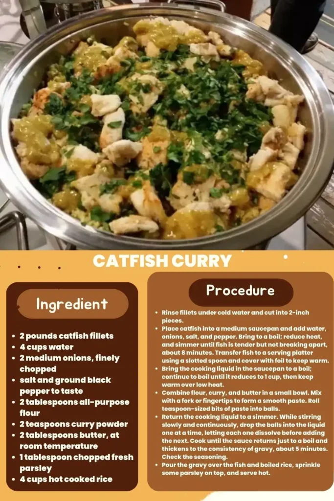 ingredients and instructions to make the catfish ccurry recipe 