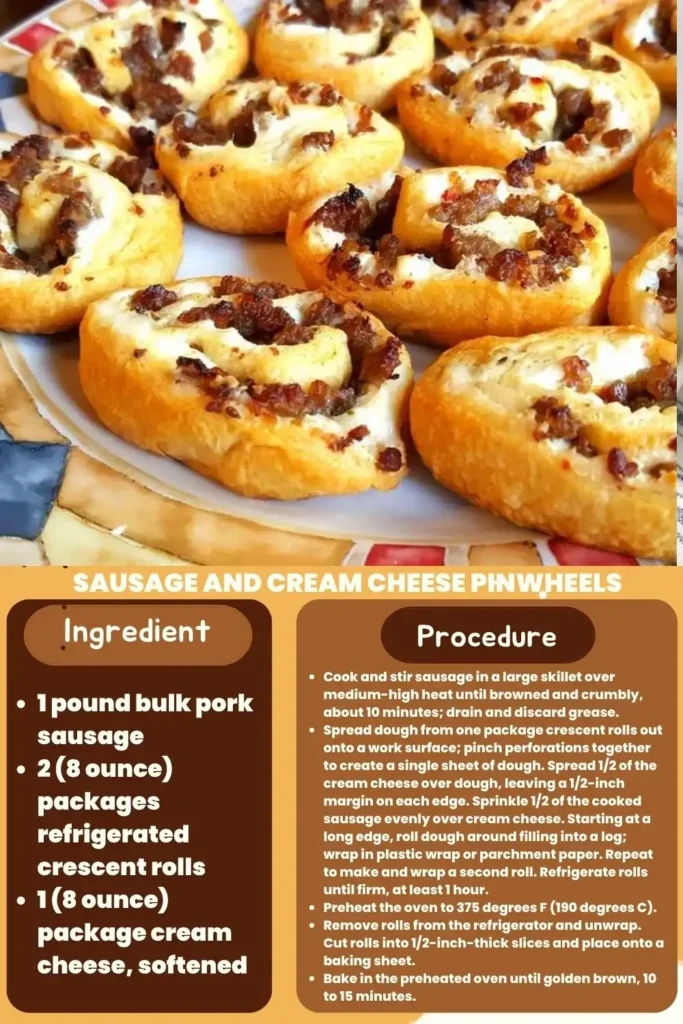 Ingredients and instructions to make the Sausage Pinwheels with Cream Cheese recipe 