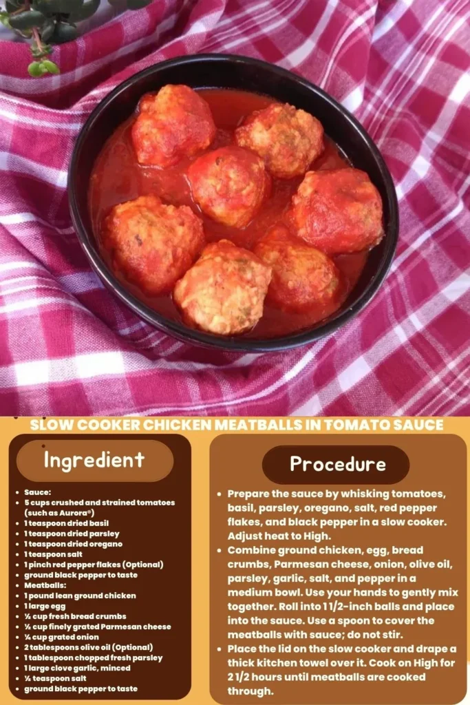 ingredients and instructions to make Crock-Pot Chicken Meatballs In Tomato Sauce