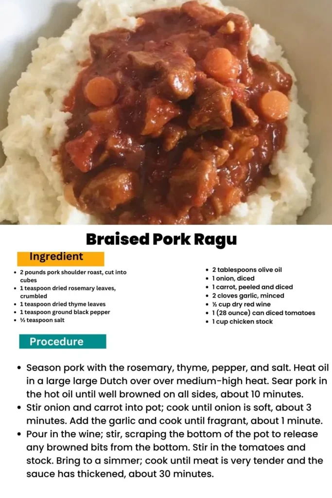 ingredients and instructions to make Rustic Braised Pork Ragu with Tomatoes