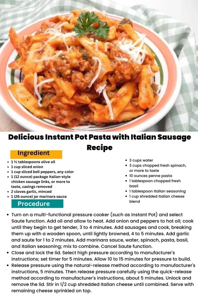 ingredients and instructions to make Instant Pot Rigatoni with Zesty Italian Sausage