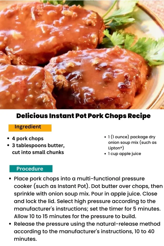 ingredients and instructions to make Flavorful Instant Pot Pork Chops with a Twist