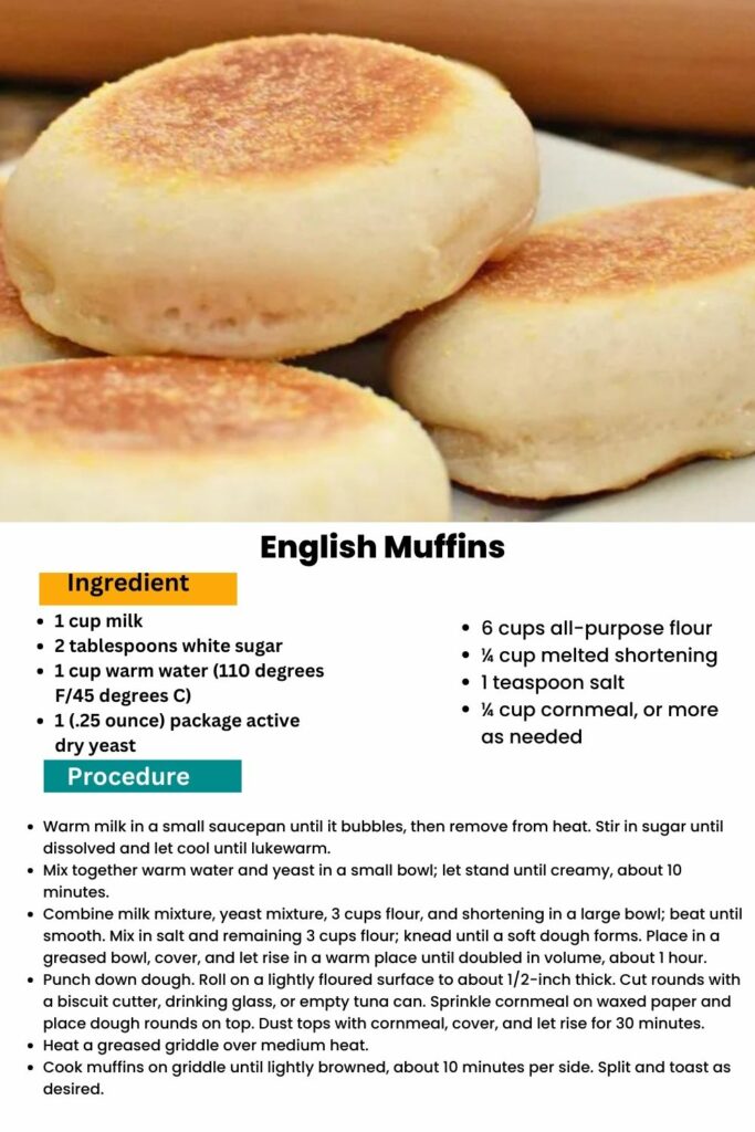 Ingredients and instructions to make Homemade English Muffins recipe