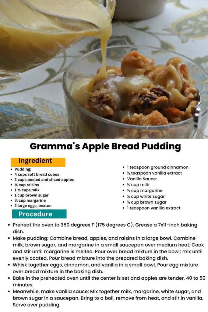 Ingredients and instructions to make the Grandma's Apple Bread Pudding Recipe: A Family Favorite
