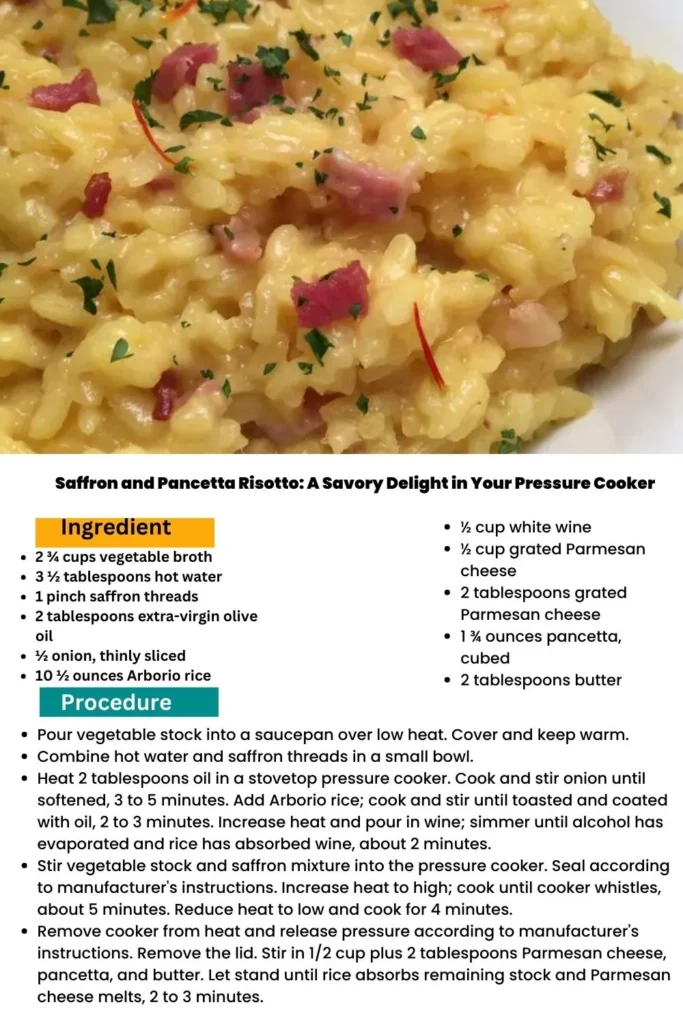 ingredients and instructions to make Pressure Cooker Saffron Risotto with Crispy Pancetta