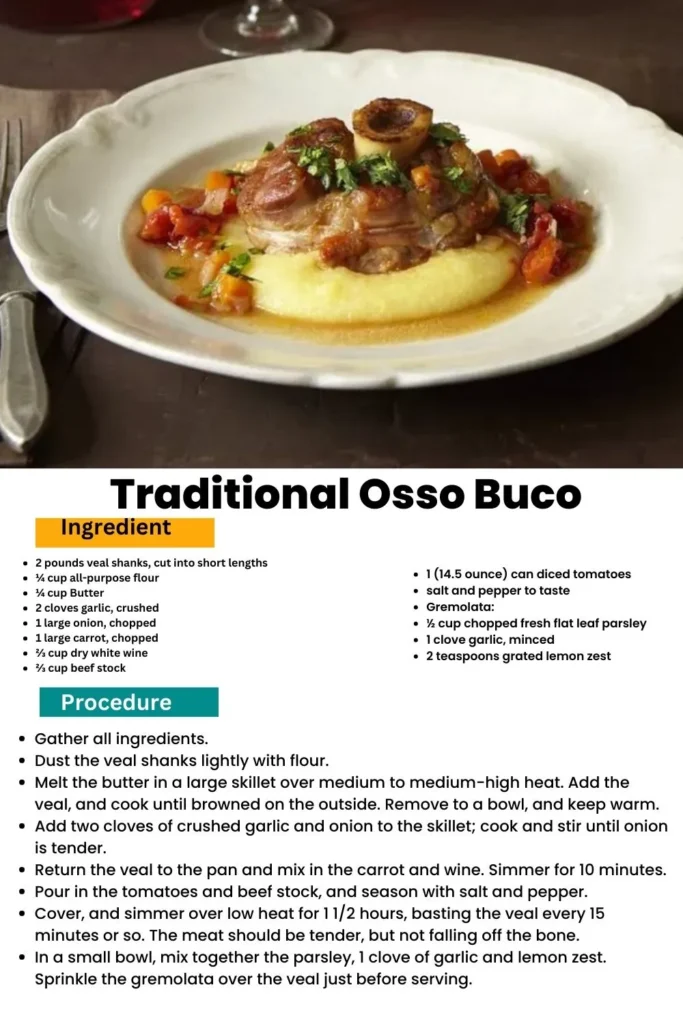 ingredients and instructions to make Vintage Osso Buco: An Age-Old Recipe Reimagined
