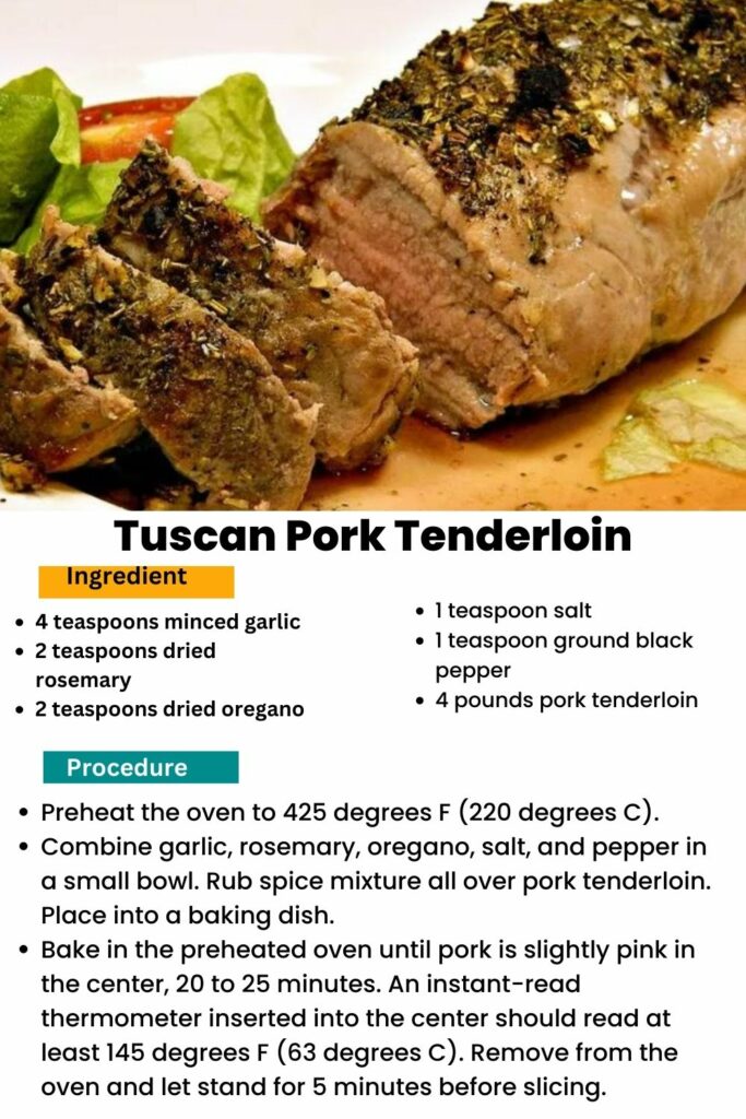 ingredients and instructions to make Tuscan Garlic and Rosemary Pork Tenderloin