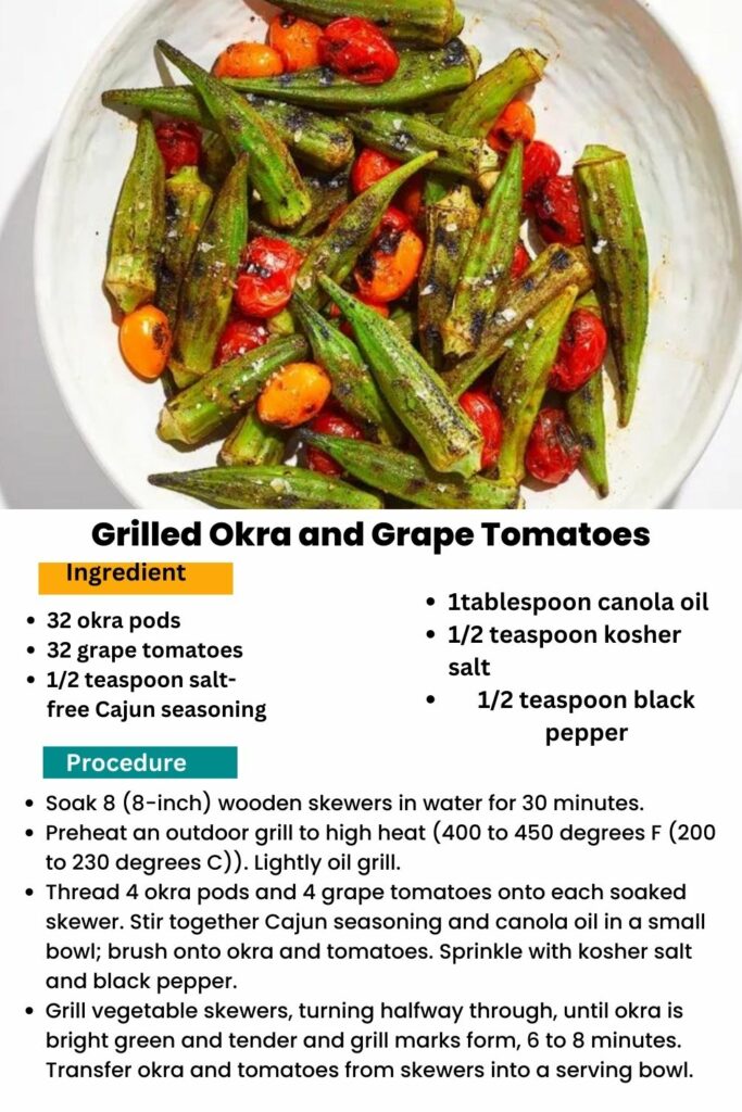 Grilled Okra and Grape Tomatoes 1