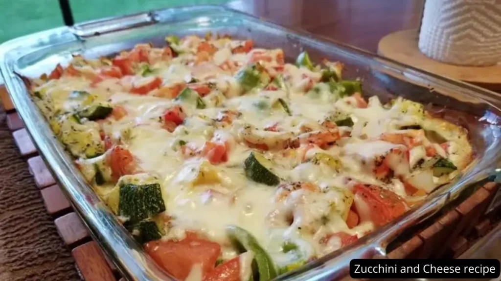 Zucchini and Cheese recipe