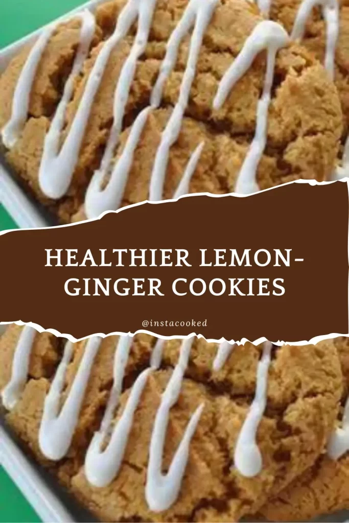 Healthier Lemon Ginger Cookies