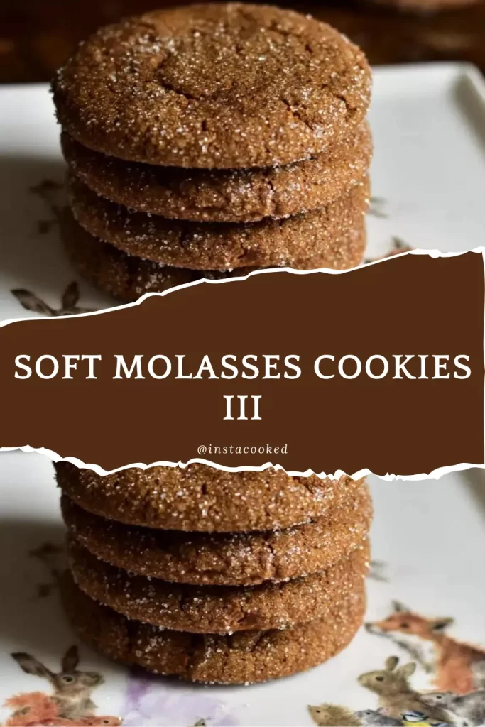 Soft Molasses Cookies III