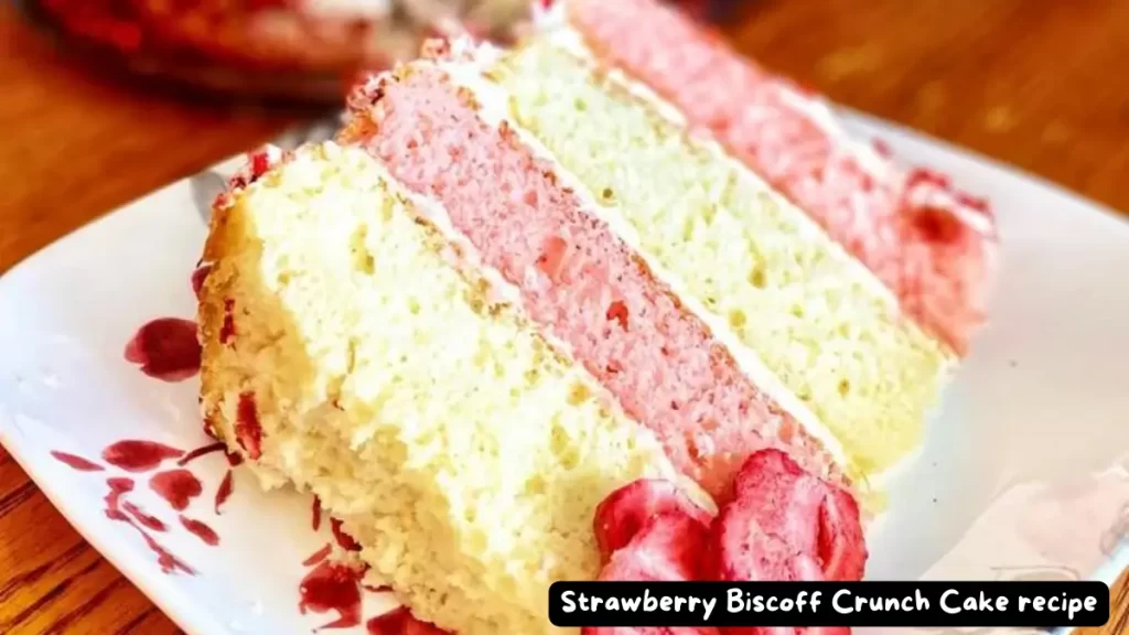 Strawberry Biscoff Crunch Cake recipe