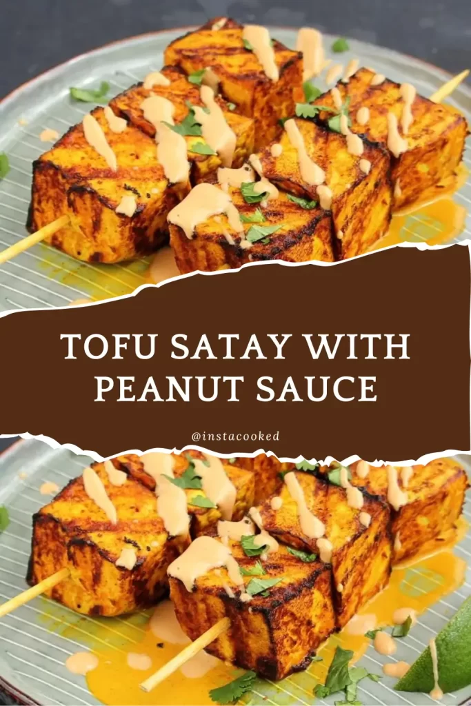 Tofu Satay with Peanut Sauce