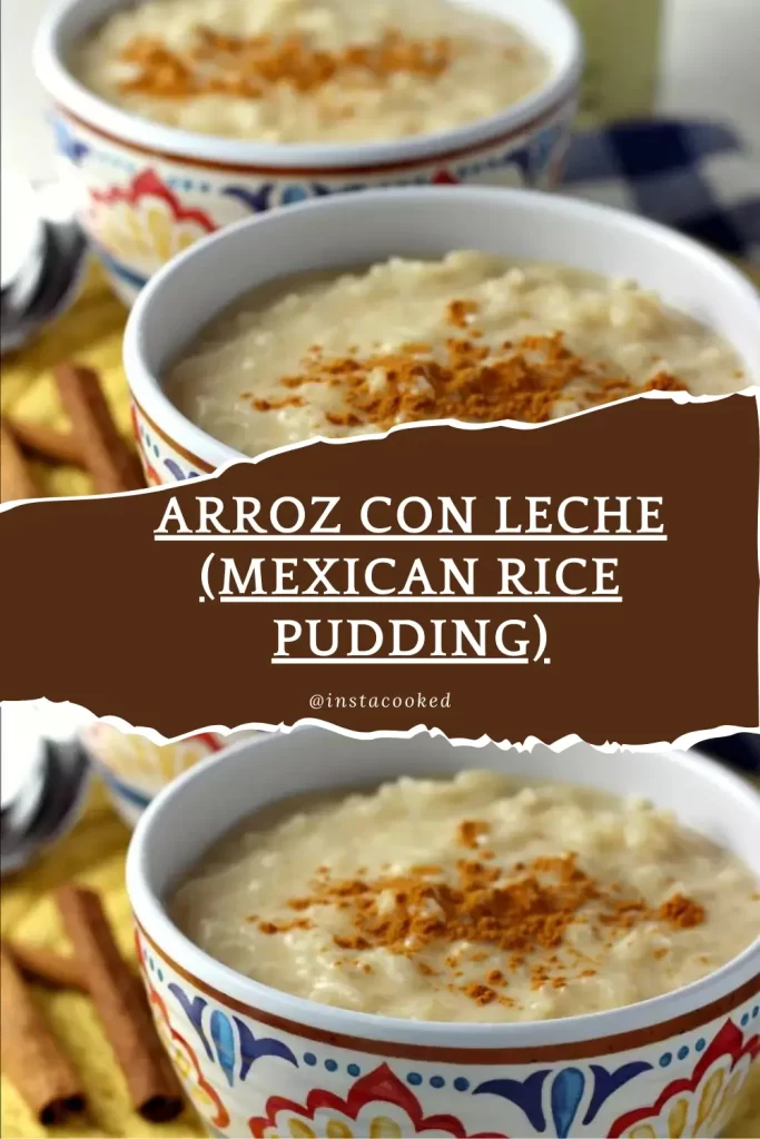 Arroz con Leche Mexican Rice Pudding