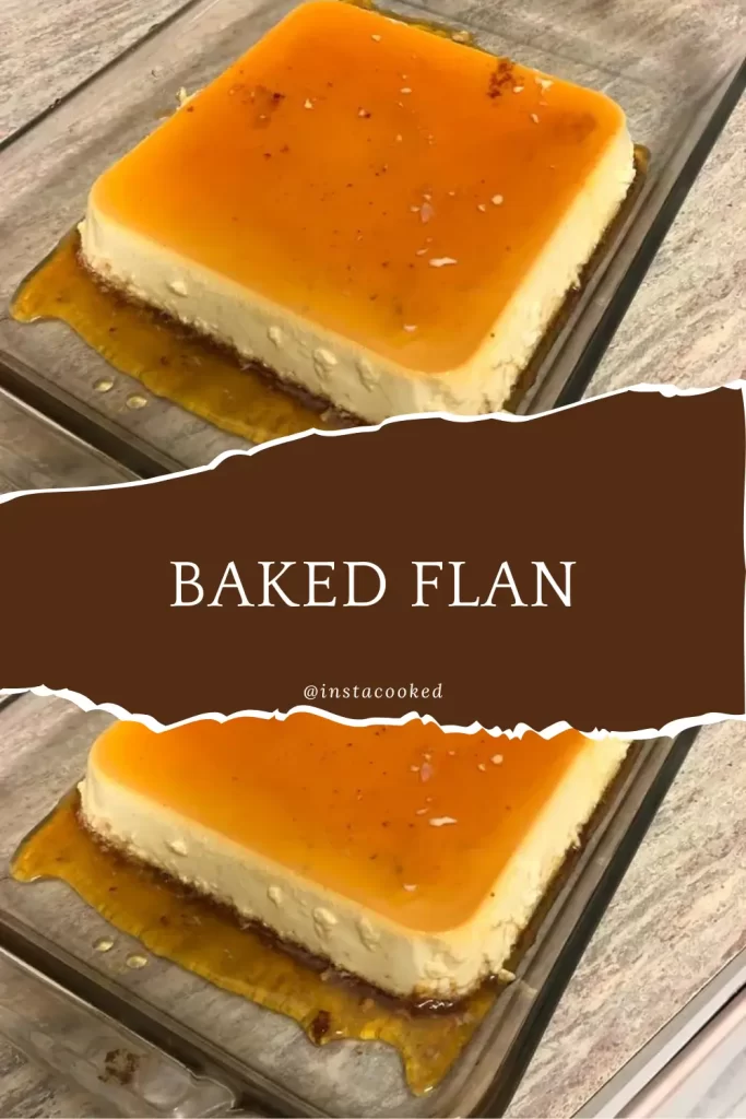 Baked Flan Recipe: A Creamy, Easy-to-Make Dessert