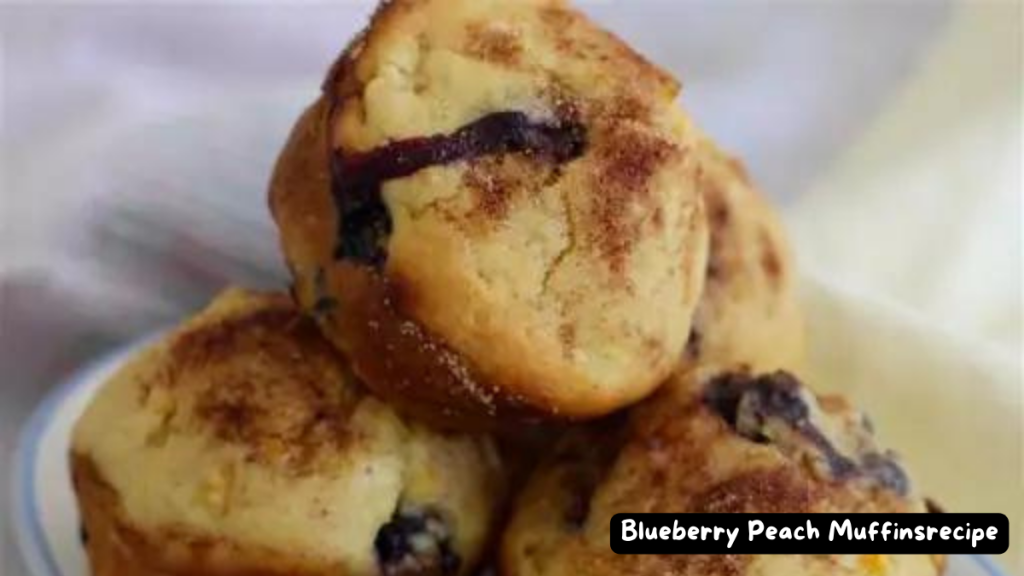 Blueberry Peach Muffinsrecipe