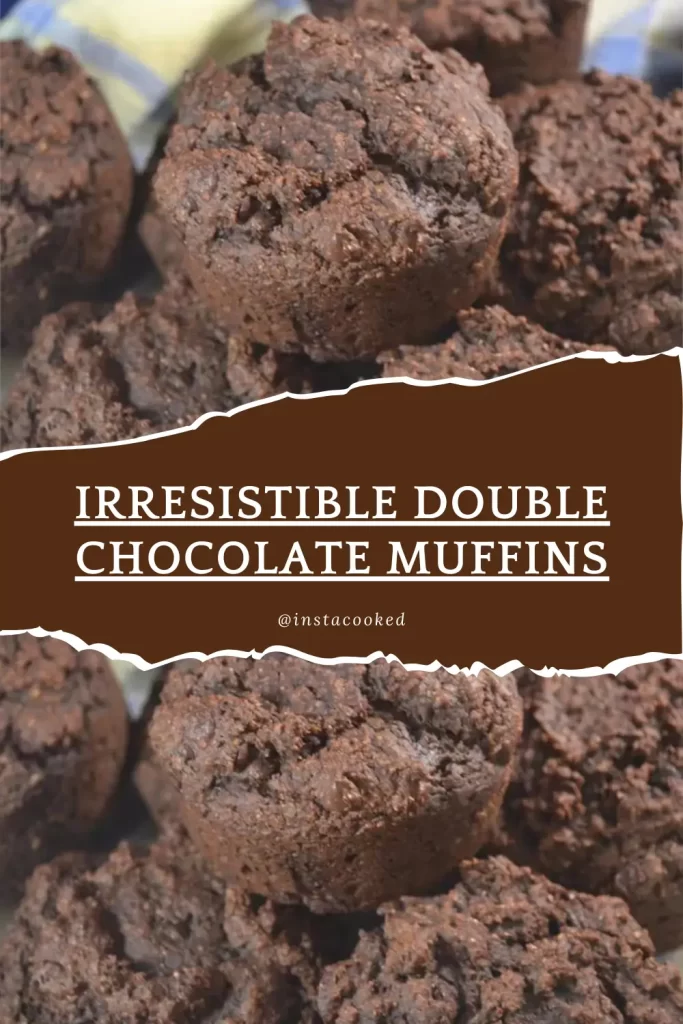 Irresistible Double Chocolate Muffins