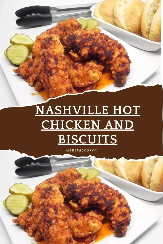 Nashville Hot Chicken and Biscuits