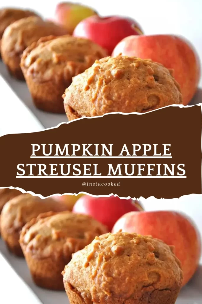 Pumpkin Apple Streusel Muffins